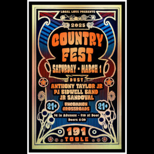Country Fest at 191 Toole on Saturday, March 1. Includes Dust, Anthony Taylor Jr, PJ Bidwell Band, Jr Sandoval, and Uncommon Crossroads. $6 in advance, $10 at the door. Doors open at 6:30pm.